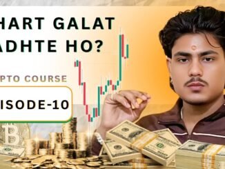 90% BEGINNERS CRYPTO CHART GALAT PADHTE HAIN | BTC CHART ANALYSIS | CRYPTO TRADING COURSE | EP-10
