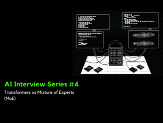 AI Interview Series #4: Transformers vs Mixture of Experts (MoE)