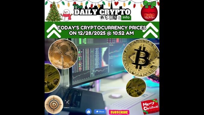 Crypto Market Update —Dec 28, 2025 | 10:52AM #Bitcoin @Bitcoin @ethereum #DeFiDan7 #CryptoNews #defi