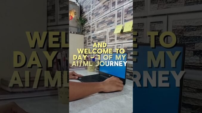 Day - 1 of learning AI/ML #shorts#Viralshorts#coding#learningAI