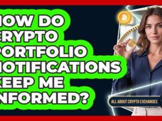 How Do Crypto Portfolio Notifications Keep Me Informed?
