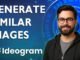 How To Generate Similar Images With Ideogram Ai [2025 Guide]