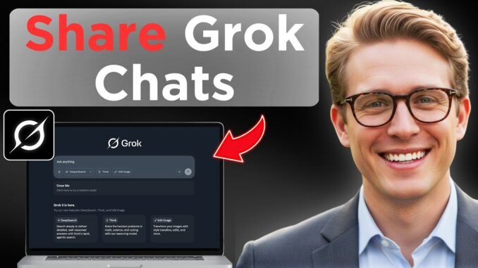 How to Share Chats in Seconds With Grok AI (Easy Guide)