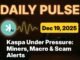 Kaspa Daily (Dec 19) - Kaspa Under Pressure: Miners, Macro & Scam Alerts