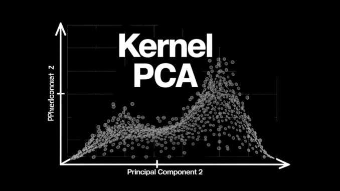 Kernel Principal Component Analysis (PCA): Explained with an Example