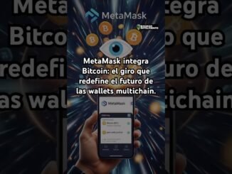 MetaMask integra Bitcoin: el giro que redefine el futuro de las wallets multichain.