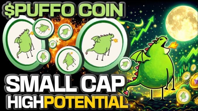 $PUFFO COIN ON SOLANA A SMALL CAP WITH HIGH CAP POTENTIAL!!!