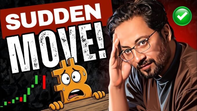 SUDDEN MOVE ⚠️ Latest Crypto Market Analysis and BTC News Upadtaes Today