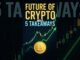 Today’s Crypto Future Explained 5 Key Takeaways Shaping 2026 #shorts #crypto