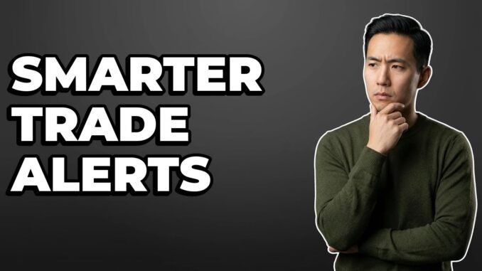 What Types Of Alerts Support Trade Execution?