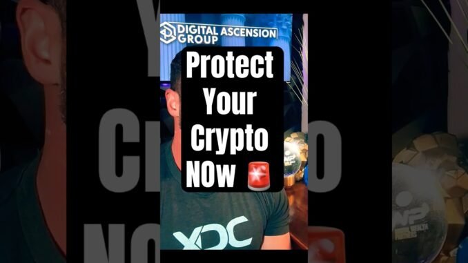 Why You Should Protect Your Crypto Today? Don’t Wait Until It’s Too Late. ⚠️🔐👀
