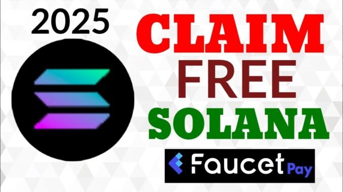 solana coin daily faucet claim | crypto free faucetpay zero invest