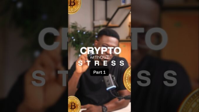 your guide line on how to trade crypto with out stress.