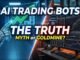 AI Trading Bots: The Truth