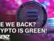 Are we back? Crypto is Green! Solana Intern goes rogue! Pump up 13%! Monero hits another ATH!