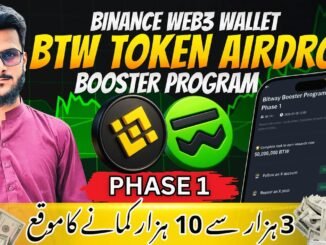 Binance Web3 Wallet New Airdrop | BTW Token Booster Program | Web3 Wallet Full Process | Urdu Hindi