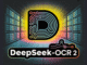 DeepSeek AI Releases DeepSeek-OCR 2 with Causal Visual Flow Encoder for Layout Aware Document Understanding