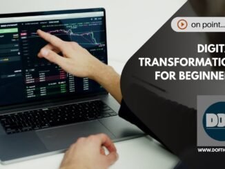 Digital Transformation for Beginners #digitaltransformation #onpoint #ai #cloudcomputing #analytics