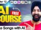 Free AI COURSE for Beginners – Class 12 - Create Songs with AI - Explained Easy #course #ai
