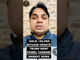Gold Silver Bitcoin Price Update | Trump News Impact | Powell Changed! | Dollar With Raj