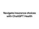 Helping you choose the right insurance plan for you with ChatGPT