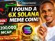 How I Found a 6x Solana Meme Coin Using Dexscreener Best Settings