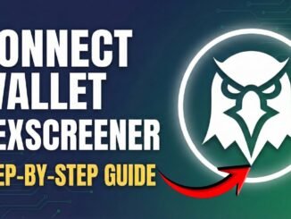 How To Connect Your Wallet to DexScreener (Safe & Easy Guide)