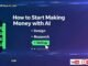 How To Start Making Money with AI (Step by Step for Beginners)