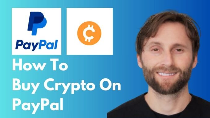 How to Buy Crypto on PayPal [Full Guide 2026]
