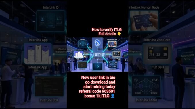 INTERLINK VERIFY PROCESS 🚀👤#interlink #itlg #itl #web3 #telugu