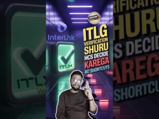 ITLG Verification Aa Rahi Hai? Ye Galti Mat Karna | System Karega Decide #interlink #crypto #web3