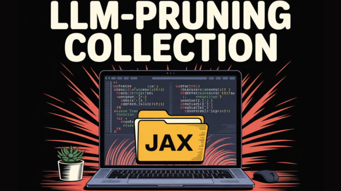 LLM-Pruning Collection: A JAX Based Repo For Structured And Unstructured LLM Compression