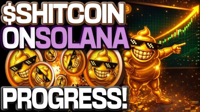 $SHITCOIN ON SOLANA IS SEEING LOADS OF PROGRESS!!!