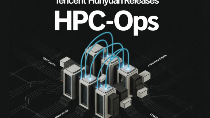 Tencent Hunyuan Releases HPC-Ops: A High Performance LLM Inference Operator Library