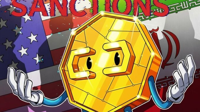 US Treasury Sanctions Iran-Linked Crypto Exchanges for First Time