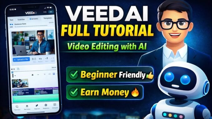 Veed AI Full Tutorial in Hindi | AI Video Editing for Beginners | Earn Money Online
