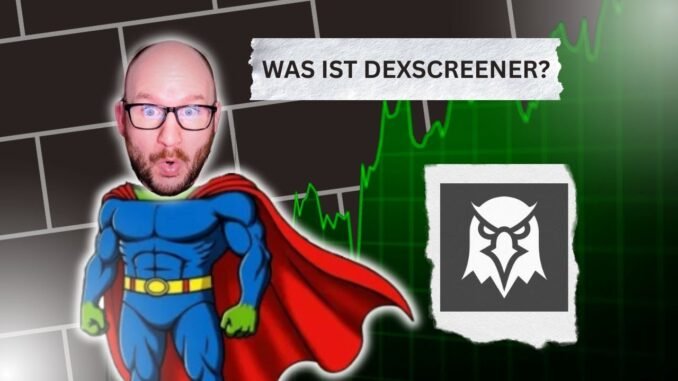 WAS IST DEXSCREENER? "DGS"