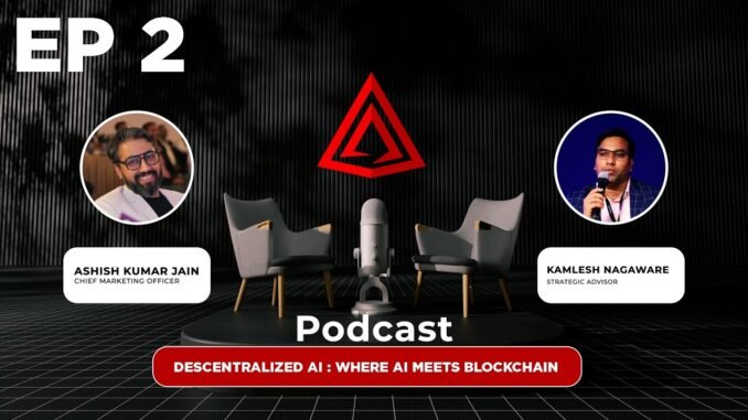 AI × Blockchain: Shaping the Future of India | Podcast EP 2