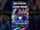 Bitcoin Good news ₿ #shorts #news #trending