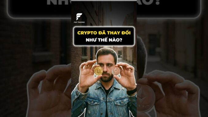Crypto đã thay đổi như thế nào? #coin #trading #shorts