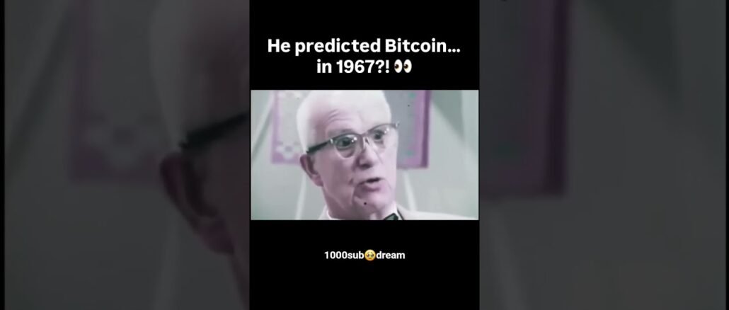 He predicted bitcoin in 1967 👀 ☠️#crypto #news #viral
