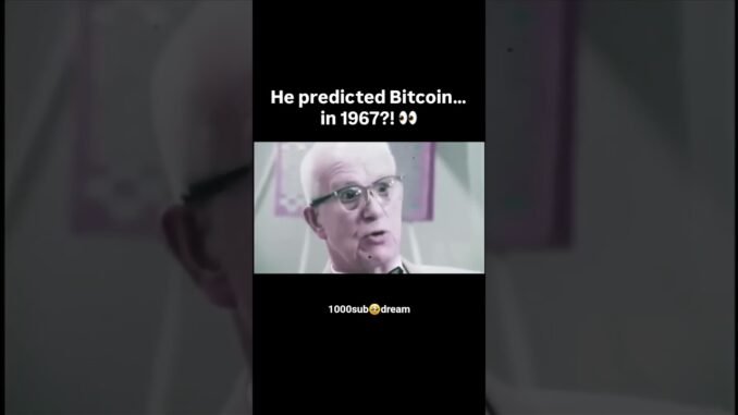He predicted bitcoin in 1967 👀 ☠️#crypto #news #viral