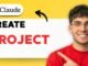 How to Create a Project in Claude AI [2026 Full Guide]