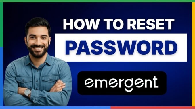 How to reset Emergent AI password[FULL GUIDE]