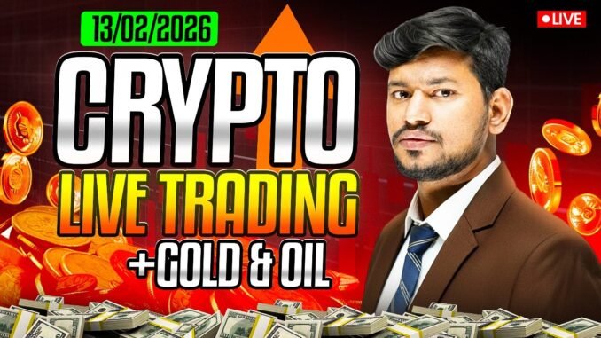 Live Trading : Crypto and Gold  | 13 FEB  - IITian Trader #cryptotrading