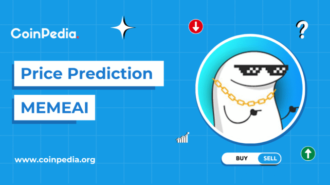 Memes AI (MEMESAI) Price Prediction 2026, 2027-2030 Coinpedia - Fintech & Cryptocurreny News Media