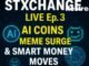 ✅ STXCHANGE Live Ep. 3: AI Coins, Meme Surge & Smart Money Moves | #Crypto #Finance #Culture