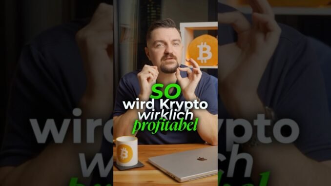 So wird Krypto wirklich profitabel