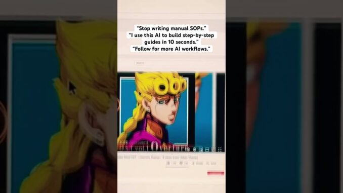 Stop writing manual SOPs. I use AI to build guides in 10 seconds. #ai #sop #automation