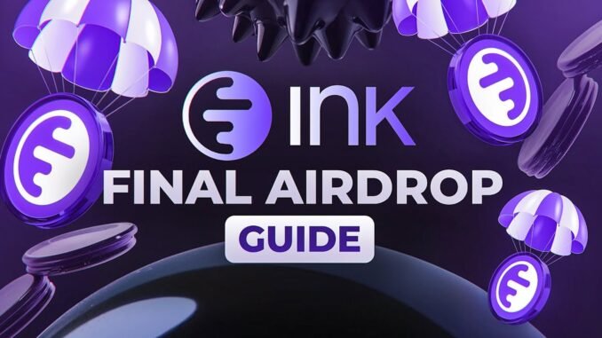The Final Ink Airdrop Guide [Ink Chain Airdrop]